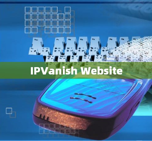 IPVanish Website