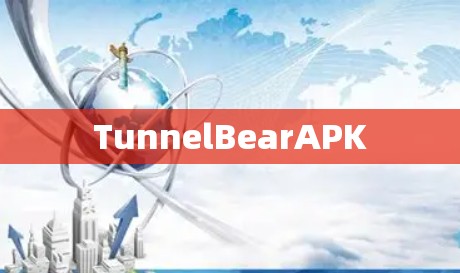 TunnelBearAPK
