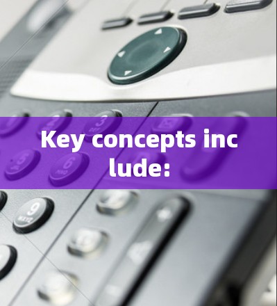 Key concepts include:
