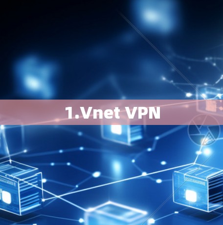 1.Vnet VPN