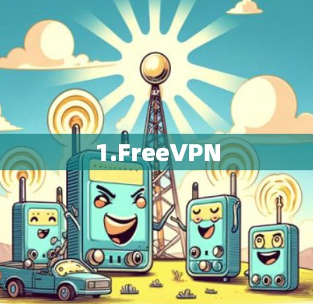1.FreeVPN